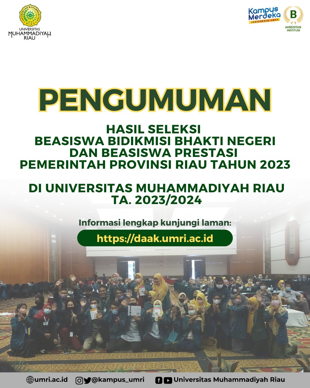 Pengumuman Hasil Seleksi Beasiswa Bidikmisi Bhakti Negeri dan Beasiswa Prestasi Pemerintah Provinsi Riau TA. 2023