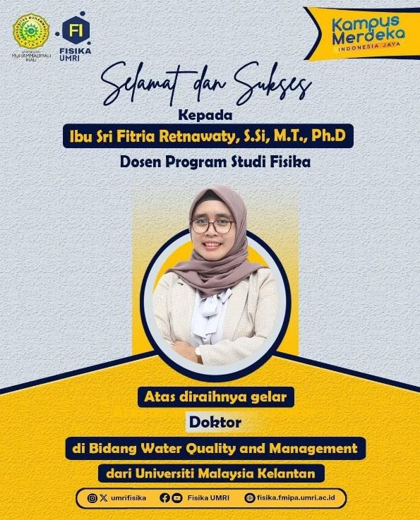 Kebanggaan Fisika UMRI: Ibu Sri Fitria Retnawaty Resmi Raih Gelar Doktor dari Universiti Malaysia Kelantan