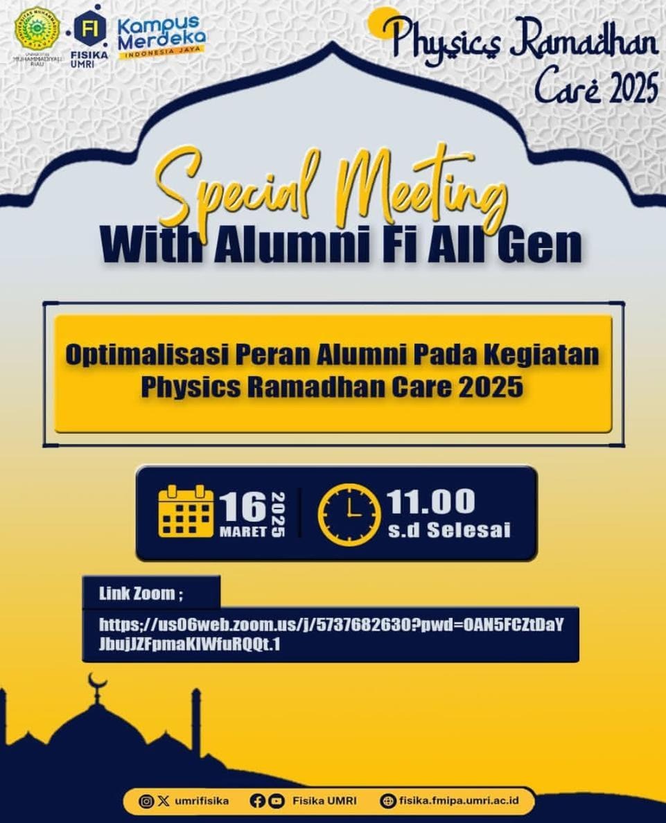 Dari Mahasiswa Hingga Alumni: Keluarga Besar Fisika UMRI Bersatu untuk Agenda Kebaikan Physics Ramadhan Care 2025